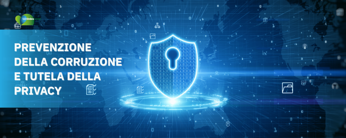 Prevenzione della Corruzine e Tutela della Privacy Prevenzione della Corruzine e Tutela della Privacy